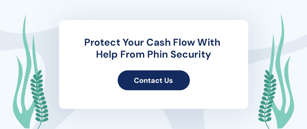 03-Protect-Your-Cash-Flow-With-Help-From-Phin-Security