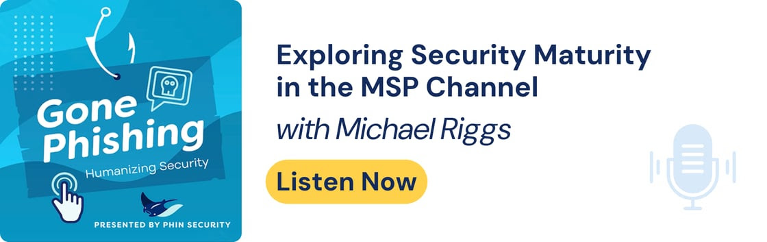 Exploring Security Maturity in the MSP Channel Podcast