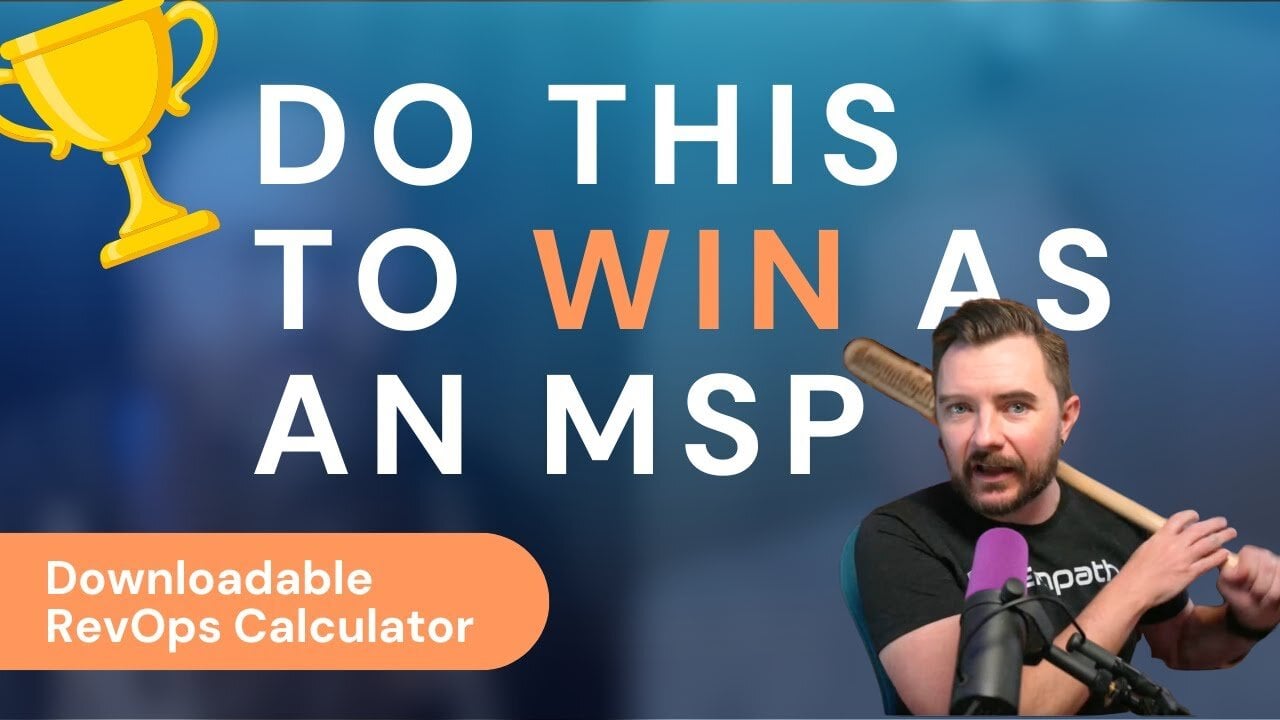 What to Do Today to Win as an MSP